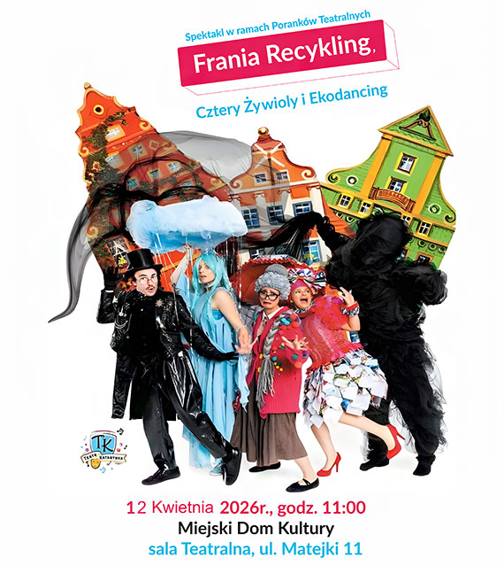 „Frania Recykling, Cztery Żywioły i Ekodancing”