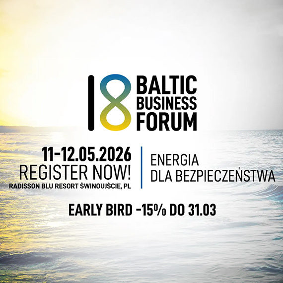 Energia, bezpiecze�stwo i Ukraina w centrum uwagi. Baltic Business Forum wraca do �winouj�cia