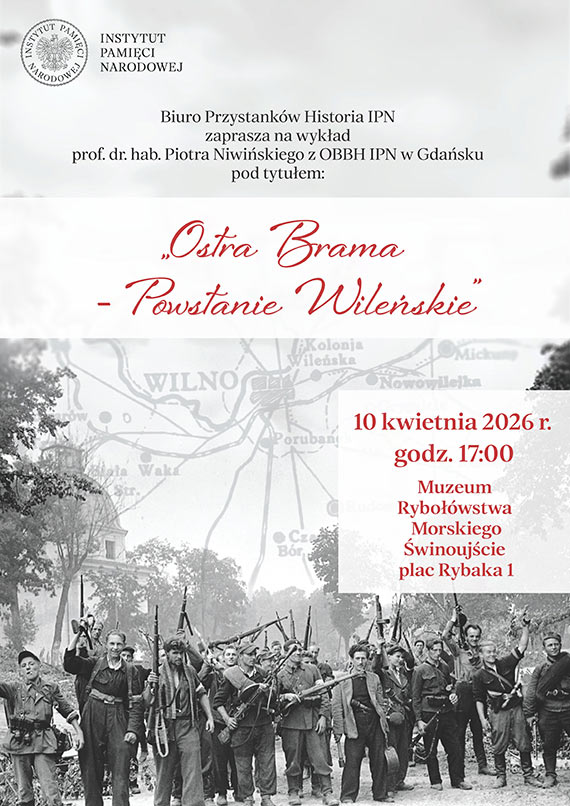 Ostra Brama i dramat Kres�w - spotkanie z prof. Piotrem Niwi�skim w �winouj�ciu