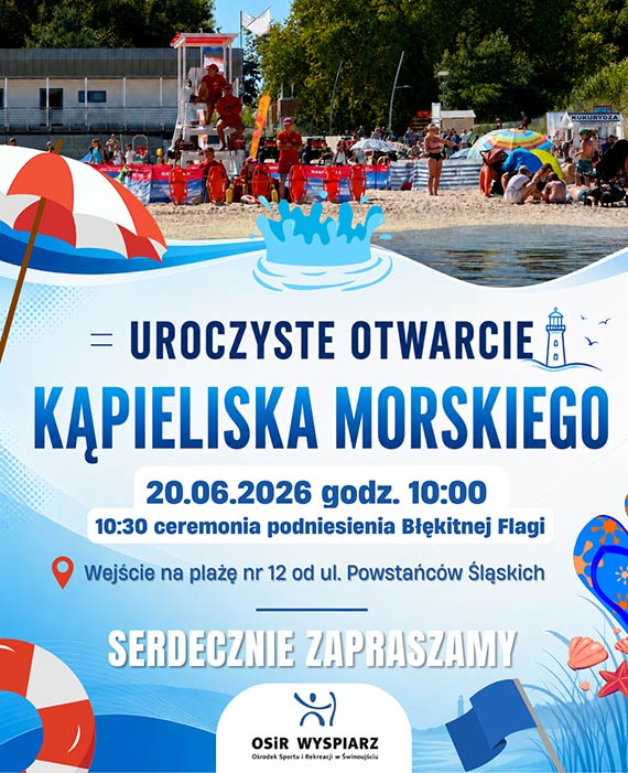 Oficjalnie zaczynamy sezon k�pielowy w �winouj�ciu! B��kitna Flaga po raz 21 dla miejskiego k�pieliska